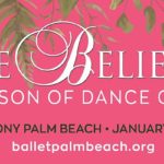 Ballet Palm Beach - We Believe Season of Dance Gala